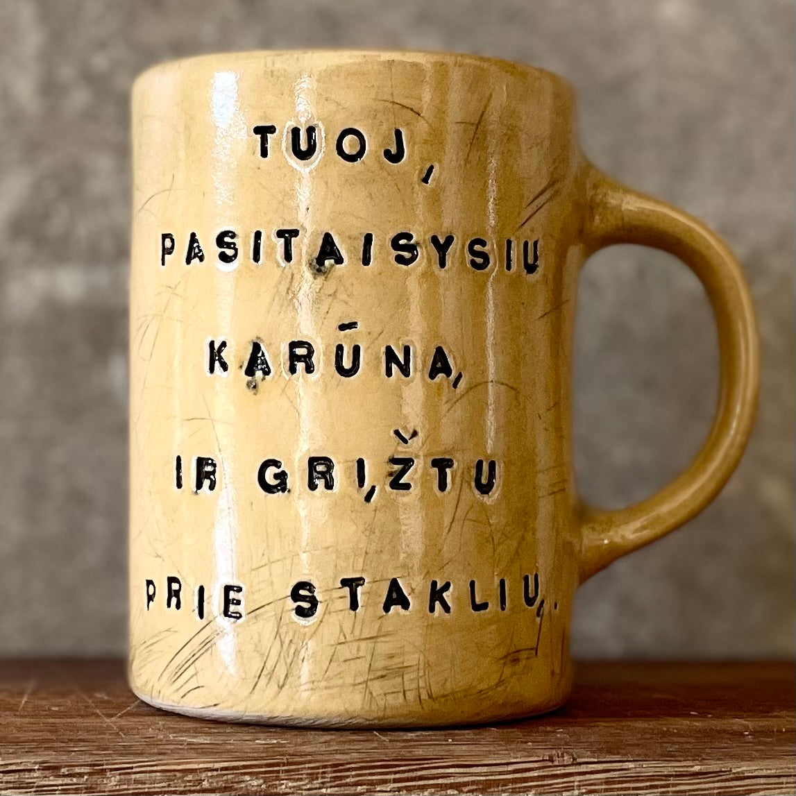 Big mug with funny phrase in Lithuanian