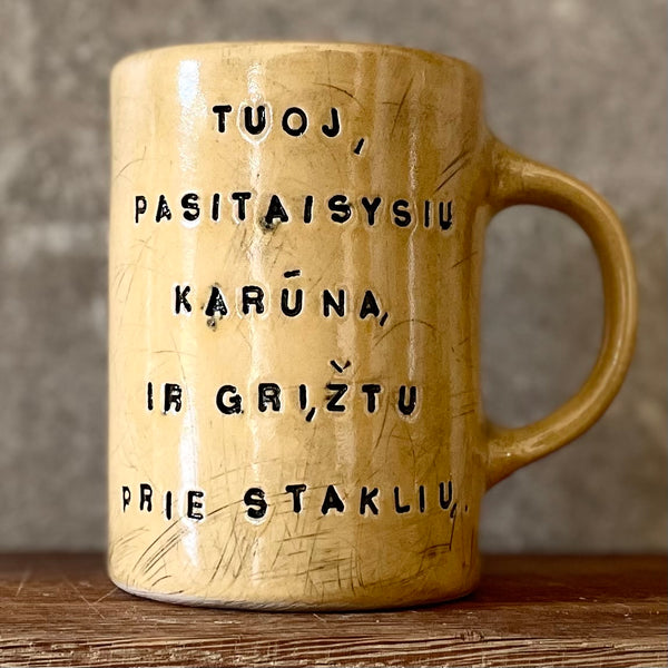 Big mug with funny phrase in Lithuanian