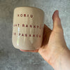Pink mug NORIU ANT RANKYČIŲ
