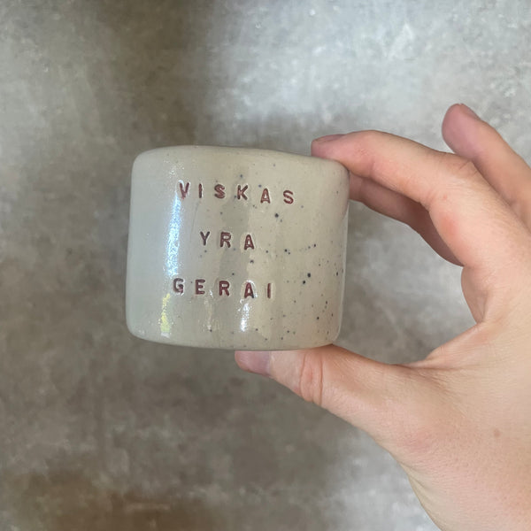 Small espresso mug VISKAS YRA GERAI
