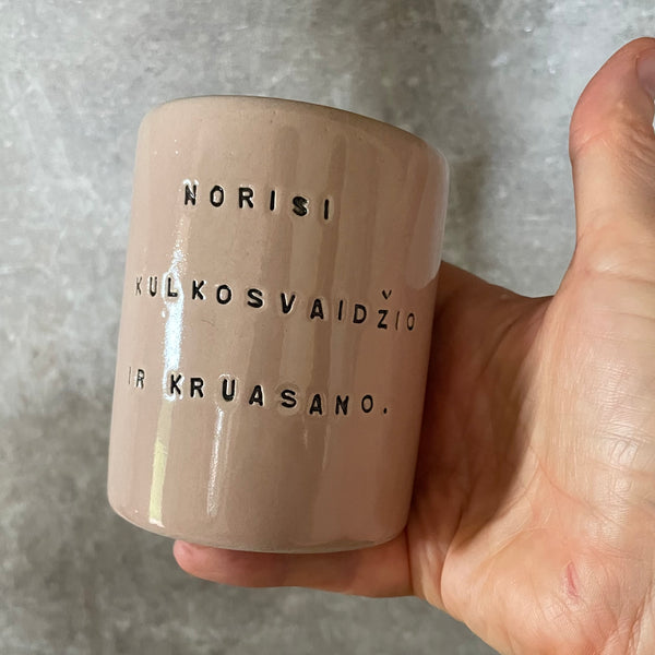 Mug without handle with funny phrase