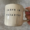 Nebaltas puodelis DARYK IR PADARYSI