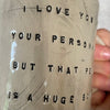 Mug with funny love saying