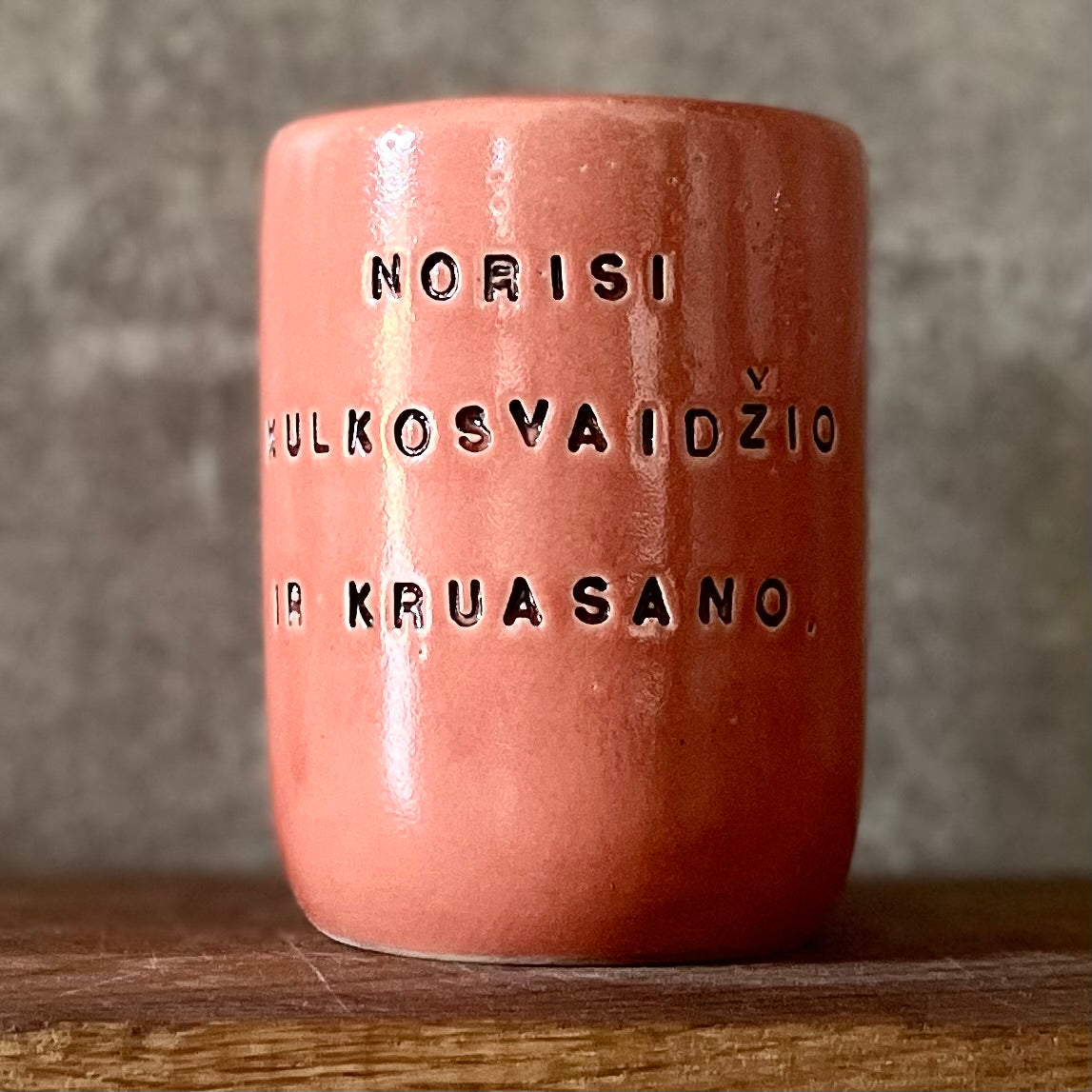 Big tumbler mug with funny phrase in Lithuanian
