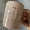 Pink mug about champagne
