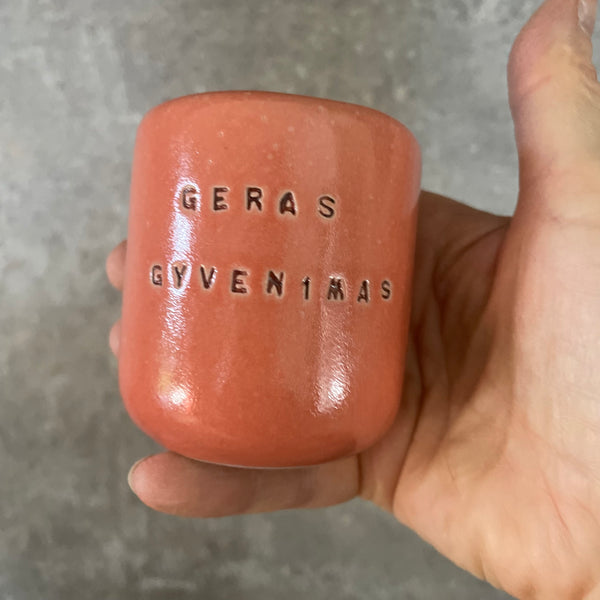 Tiny red mug GERAS GYVENIMAS