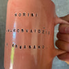 Pink mug with funny phrase in Lithuanian