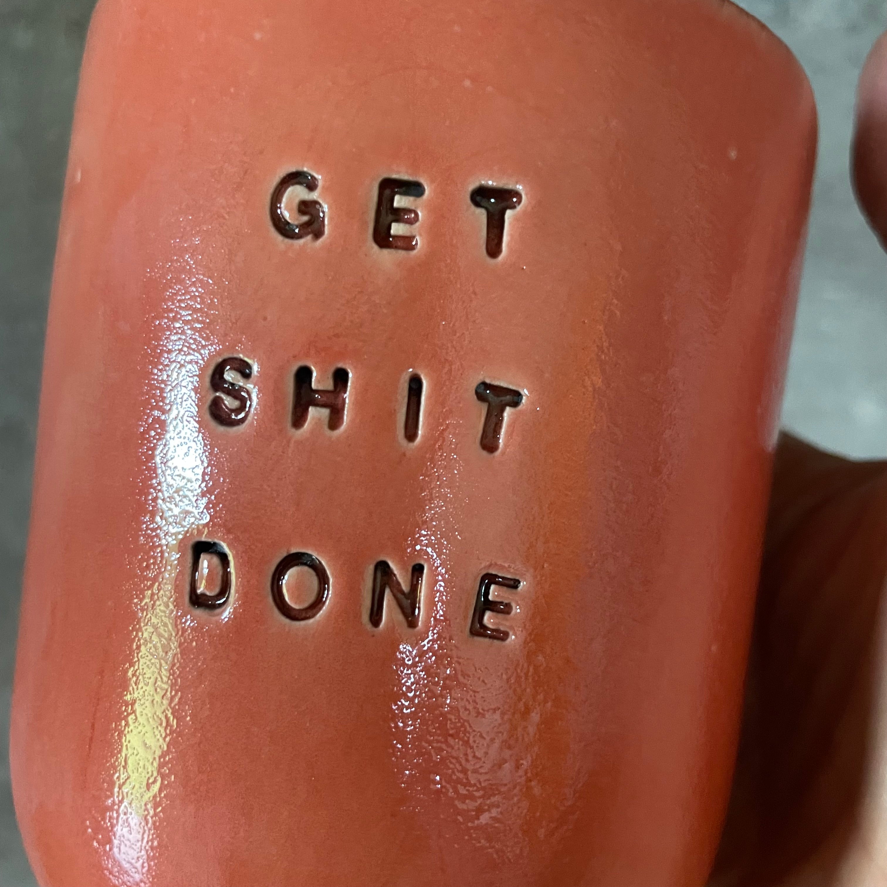 Red mug GET SHIT DONE