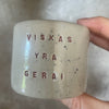 Small espresso mug VISKAS YRA GERAI
