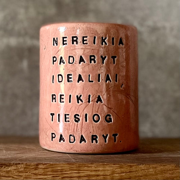 Mug for non-perfectionism