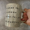 Handmade ceramic stoneware mug with quote by famous nanny