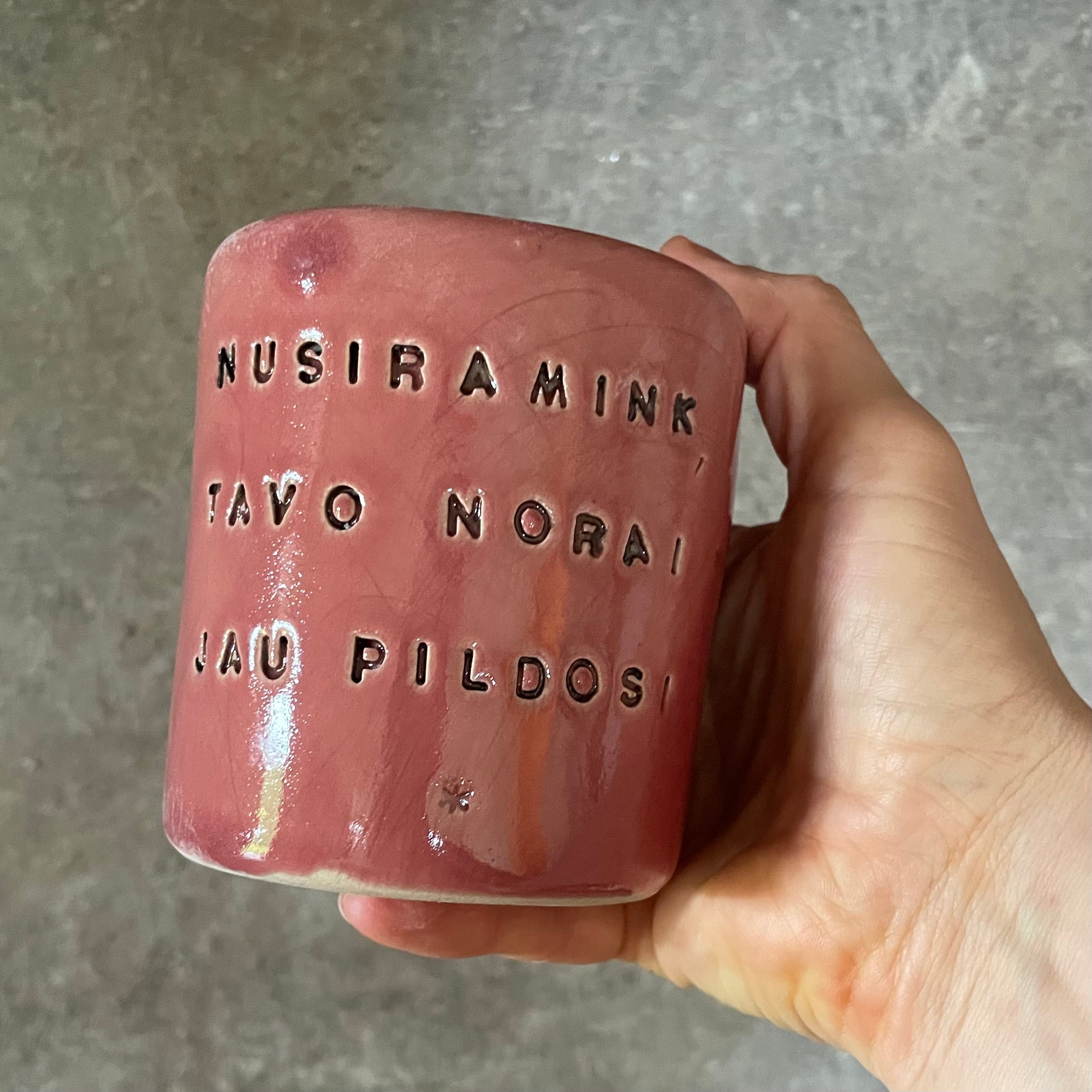 Pink mug with calming words without handle