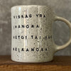 Handmade ceramic stoneware mug with quote by famous nanny
