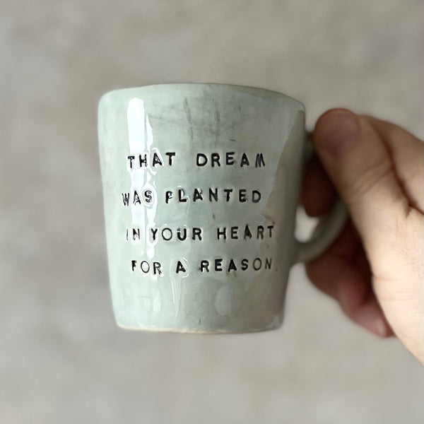 MUG WITH INSPIRATIONAL SAYING