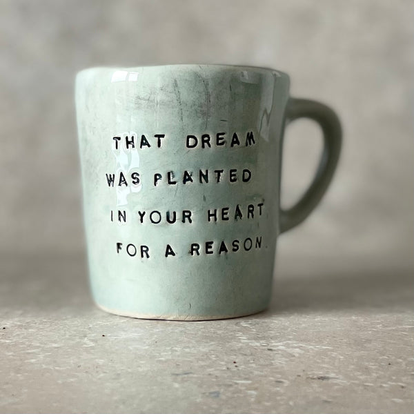 MUG WITH INSPIRATIONAL SAYING